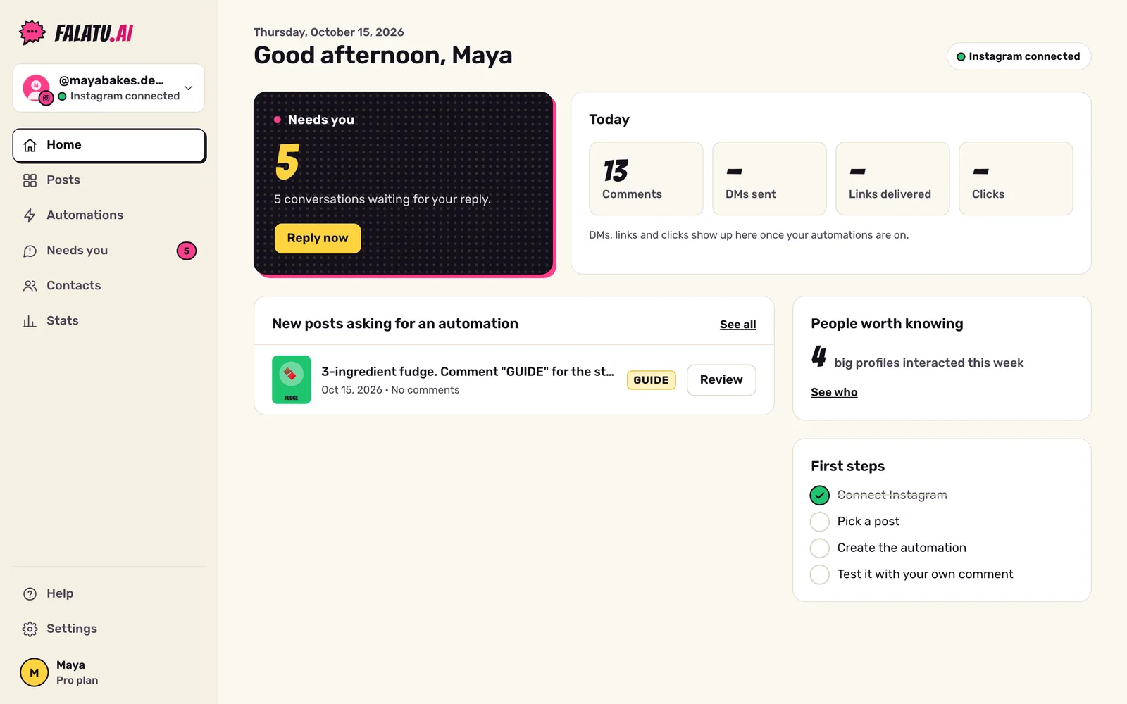 falatu Home screen: greeting, the Needs you card, today's numbers and new posts asking for an automation.