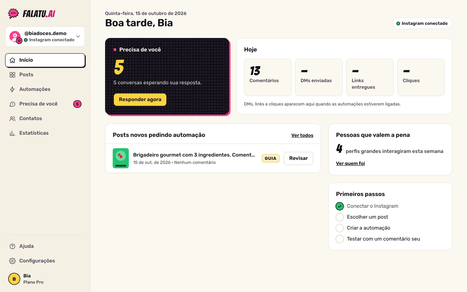Tela Início da falatu: saudação, cartão Precisa de você, números de hoje e posts novos pedindo automação.