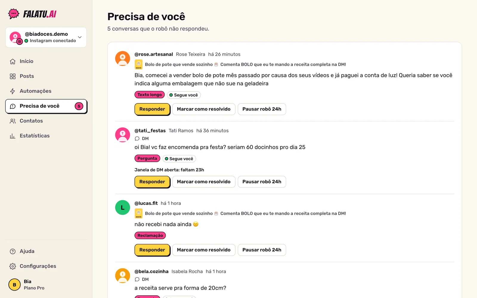 Tela Precisa de você: comentários e DMs esperando resposta, cada um com o motivo (Pergunta, Texto longo, Outro) e os botões Responder, Marcar como resolvido e Pausar robô 24h.